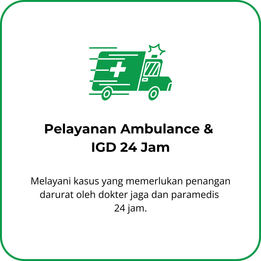 Pelayanan ambulance & IGD 24 jam